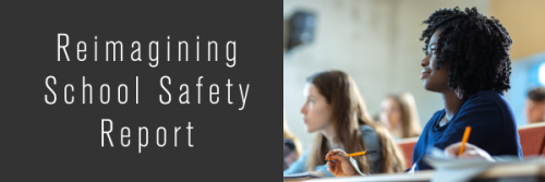 MORAN CENTER FOR YOUTH ADVOCACY RELEASES REIMAGINING SCHOOL SAFETY REPORT